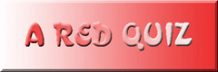 A Red Quiz - link