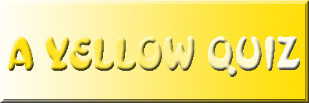 A Yellow Quiz