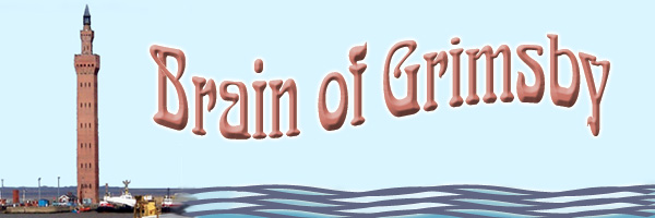 Brain of Grimsby