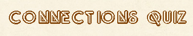 Link to Connections Quiz